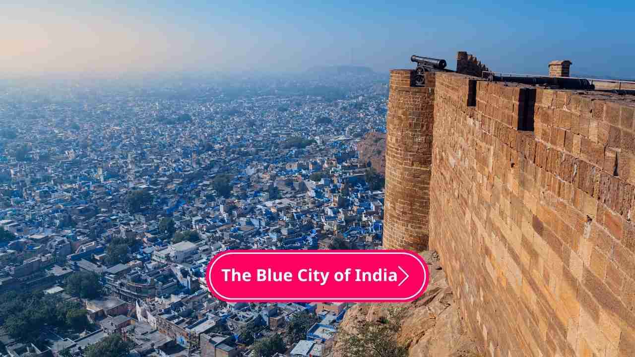 The Blue City of India
