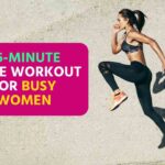 15-Minute Home Workout for Busy Women