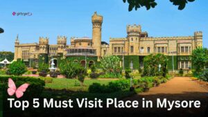 Top 5 Must Visit Place in Mysore